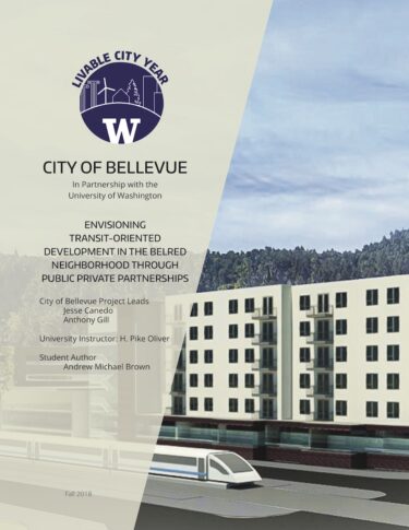 Envisioning Transit-Oriented Development in the BelRed Neighborhood through Public Private Partnerships report cover